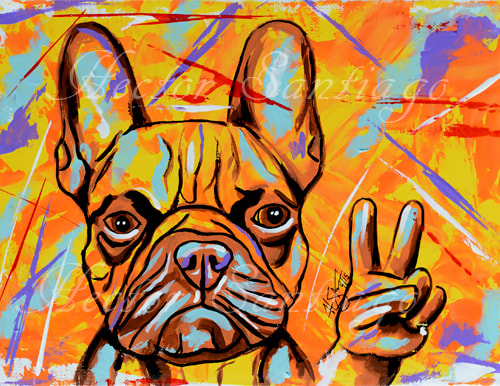 Hector Santiago's Art - French Bulldog Art - Acrylics on Canvas